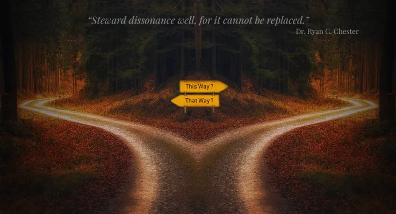 The human path is marked by dissonance.